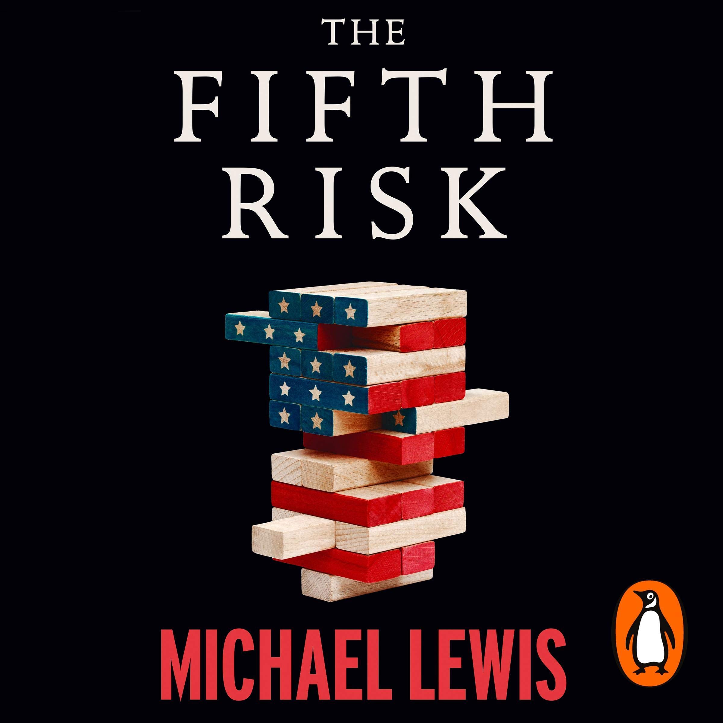 The Fifth Risk: Undoing Democracy
