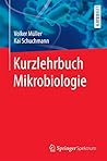 Kurzlehrbuch Mikrobiologie (German Edition)