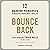 Bounce Back: 12 Warrior Principles to Reclaim and Recalibrate Your Life