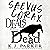 Saevus Corax Deals with the Dead: Corax Book 1