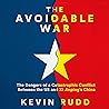The Avoidable War: The Dangers of a Catastrophic Conflict Between the US and Xi Jinping's China