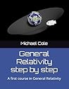General Relativity step by step: A first course in General Relativity