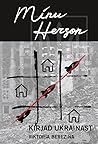 Minu Herson. Kirjad Ukrainast (Minu..., #170)