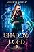 Shadow Lord (Shelving Magic #3)