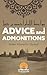 Advice And Admonitions: Imam Ahmad b. Hanbal : Book on Advice / Admonitions / Zuhd / Asceticism (Ark Of Knowledge Publications)