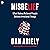 Misbelief: What Makes Rational People Believe Irrational Things