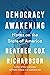 Democracy Awakening: Notes on the State of America