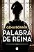 Palabra de reina