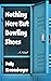 Nothing Here But Bowling Shoes by Polly Kronenberger