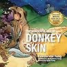 The Wonderful Tale of Donkey Skin by Fawzia Mai Tung