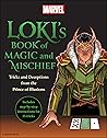 Loki’s Book of Magic and Mischief by Robb Pearlman