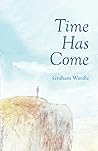 Time Has Come