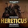Hereticus: Eisenh...