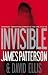 Invisible by Patterson, James, Ellis, David (2014) Audio CD by James  Patterson