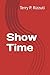 Show Time