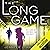 The Long Game