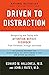 Driven to Distraction (Revised): Recognizing and Coping with Attention Deficit Disorder - Paperback by Edward M. Hallowell M.D.