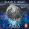 Torre del alba by Sarah J. Maas