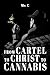 FROM CARTEL TO CHRIST TO CA...