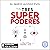 Tus tres superpoderes: Para lograr una vida más sana, próspera y feliz