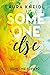 Someone Else (Someone, #2)