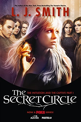 [ The Initiation and the Captive, Part I (Revised) (Secret Circle (Harper Teen)) By Smith, L J ( Author ) Paperback 2011 ]