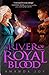 A River of Royal Blood (A R...