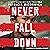 Never Fall Down by Patricia McCormick