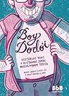 Boy Dodói: histórias reais e ilustradas sobre masculinidade tóxica