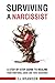 Surviving A Narcissist by C.J. Brandon