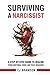 Surviving A Narcissist by C.J. Brandon