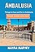 Andalusia Travel Guide 2023...