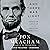 And There Was Light: Abraham Lincoln and the American Struggle