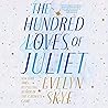 The Hundred Loves of Juliet by Evelyn Skye