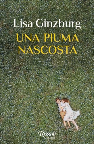 Una piuma nascosta (Italian Edition)