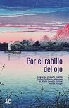 Por el rabillo de...