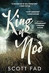 King of Nod by Scott Fad