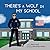 There's a Wolf in My School by Brian Wolf