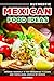 Authentic Mexican Food Idea...