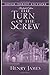 The Turn of the Screw - Illustrated Edition