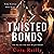 Twisted Bonds (The Camorra ...