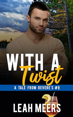 With a Twist: An MM Gay Romance (Tales From Revere's Book 9)