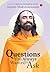 Questions You Always Wanted to Ask by Swami Mukundananda