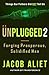 UNPLUGGED II: FORGING PROSPEROUS, SOLIDIFIED MEN