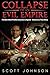 Collapse of an Evil Empire:...