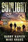 Sunlight: Darkness Falls Book 6: A Thrilling Post-Apocalyptic Series