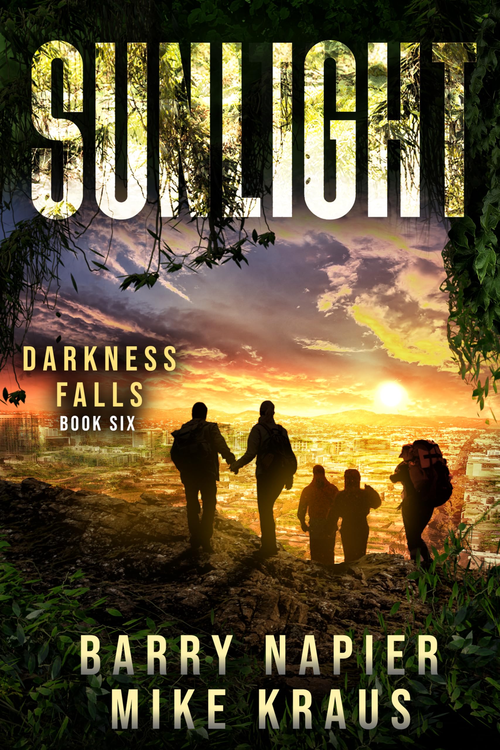 Sunlight: Darkness Falls Book 6: A Thrilling Post-Apocalyptic Series (Kindle Edition)