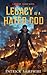 Legacy of a Hated God (Mennik Thorn, #4)