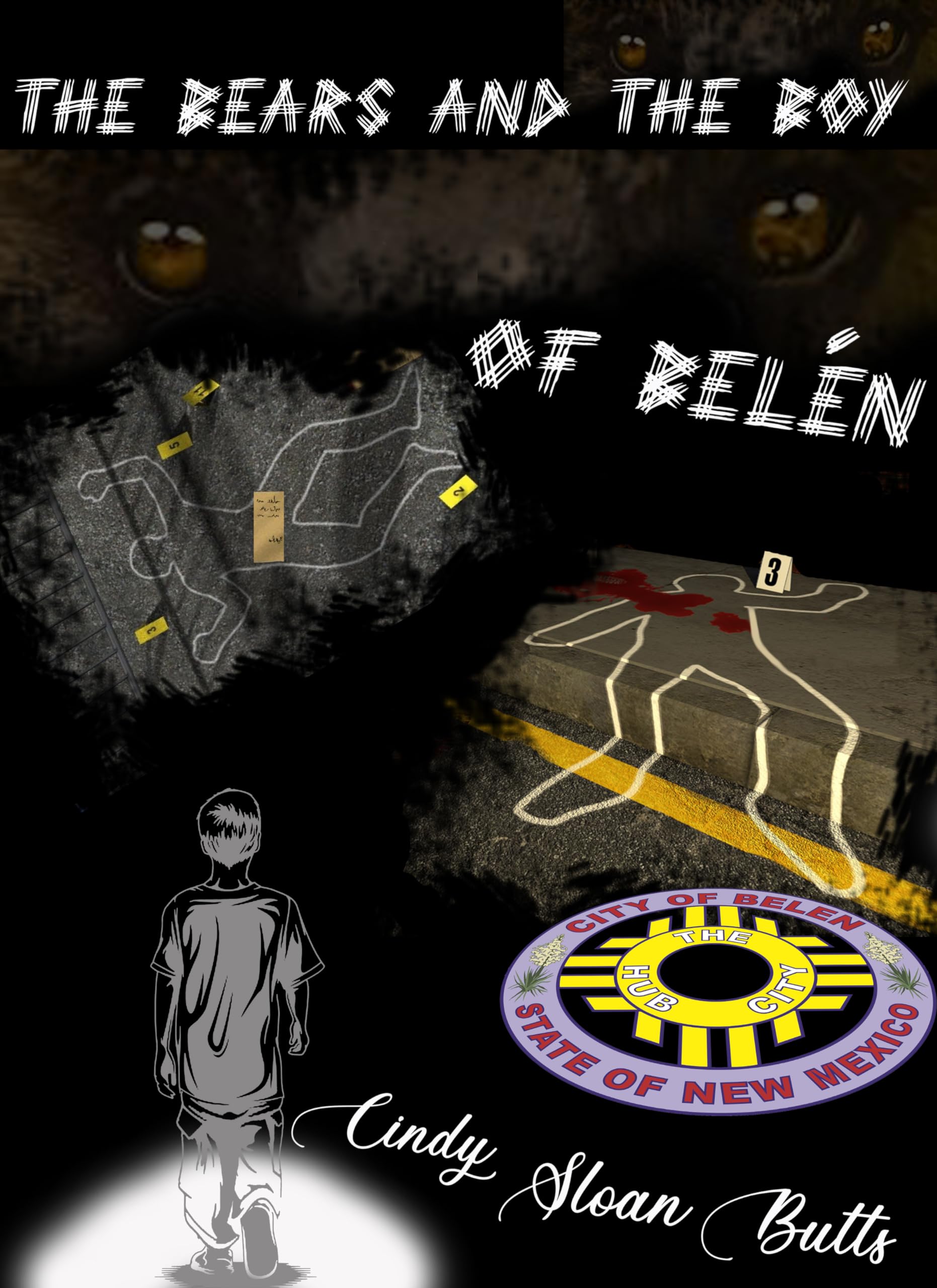 The bears and the boy of Belén (Kindle Edition)