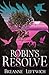 Robin’s Resolve (Robin Trilogy Book 3)